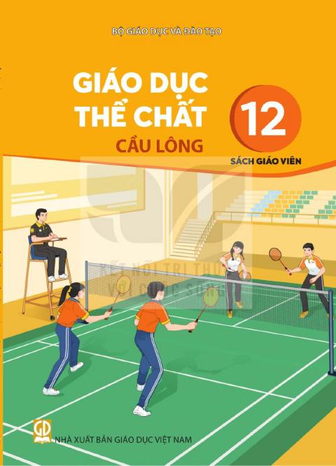 Sách giáo viên Giáo dục thể chất 12 - Cầu lông - Kết nối tri thức 2026-2027